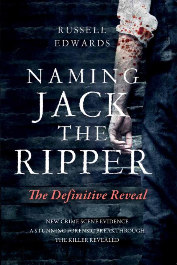 Naming Jack the Ripper - The Definitive Review